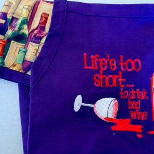 Product image of Life’s too Short to drink bad wine Apron