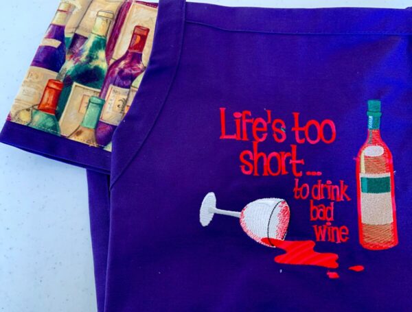 Product image of Life’s too Short to drink bad wine Apron