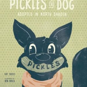 Product image of Pickles The Dog Adopted In North Dakota – Hardcover Book