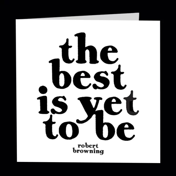 Product image of “the best is yet to be”