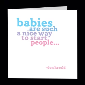 Shop North Dakota “babies are such a nice way to start people” card