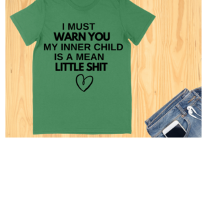 Product image of Warn you my inner child T-shirt