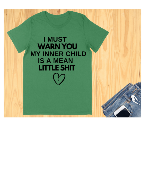 Product image of Warn you my inner child T-shirt