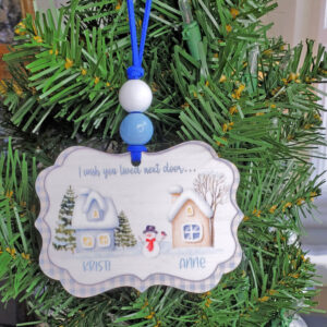 Product image of “Wish You Lived Next Door” Personalized Ornament