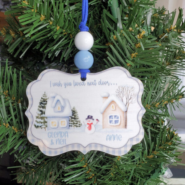 Product image of “Wish You Lived Next Door” Personalized Ornament