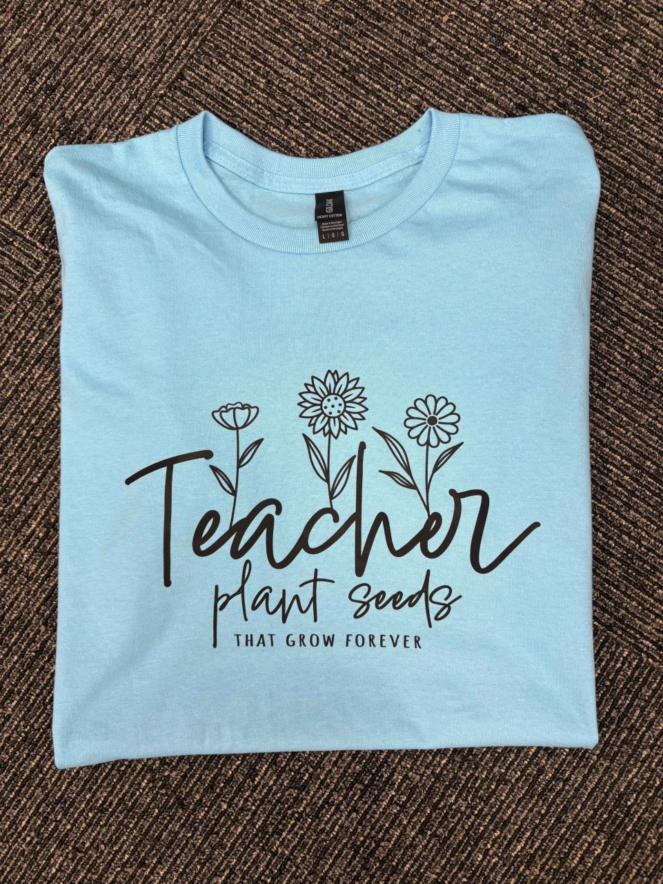 Product image of Teacher: Plant seeds that Grow T-shirt